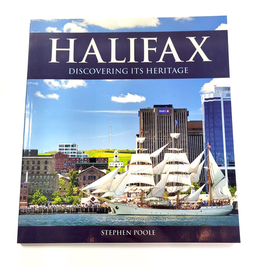 Halifax: Discovering Its Heritage